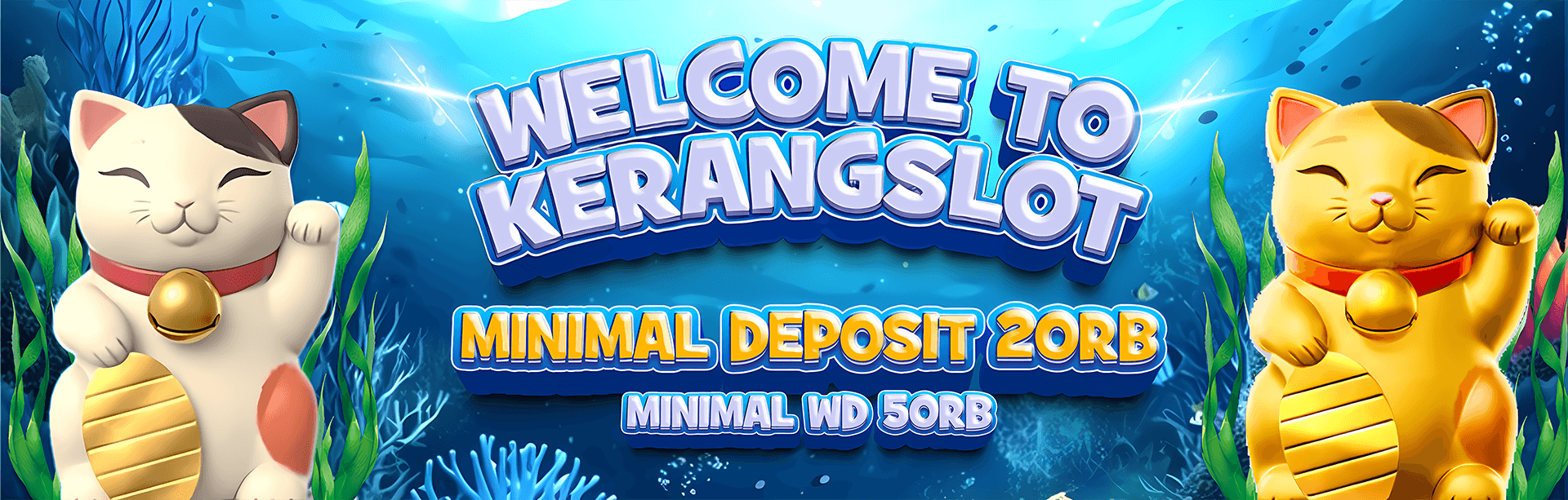 WELCOME TO KERANGSLOT